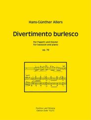 Allers, Hans Günter: Divertimento burlesco op.78 für Fagott und Klavier 