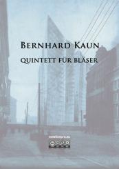 Kaun, Bernhard: Quintett für Bläser für Flöte, Oboe, Klarinette, Horn und Fagott, Partitur und Stimmen 