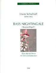 Schulhoff, Erwin: Bass Nightingale for contrabassoon 