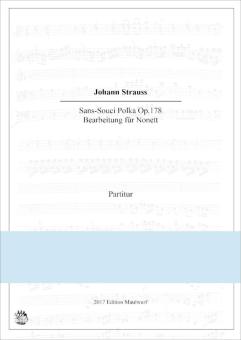 Strauss, Johann (Sohn): Sans-Souci Polka op.178 für Flöte, Oboe, Klarinette, Horn, Fagott, Vl, Va, Cello, Kontrabass, Partitur und Stimmen 