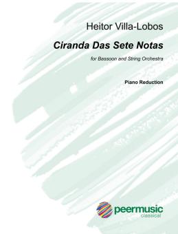 Villa-Lobos, Heitor: Ciranda Das Sete Notas for bassoon and string orchestra, for bassoon and piano 